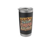 I'm Not Nosy I'm Just Curious About Everything - Vaso térmico de acero inoxidable de doble pared