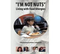 "I'm Not Nuts": Living with Food Allergies