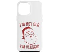 I'm Not Old I Am Classic Funny Christmas Santa Hombres Mujeres Carcasa para iPhone 13 Pro MAX