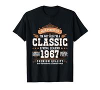 I'm Not Old I'm a Classic 1967 Legends were Born In 1967 Camiseta