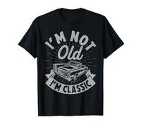 I'm Not Old I'm a Classic Vintage Car Lover Mans & Woman Camiseta