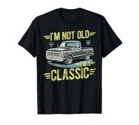 I'm Not Old I'm A Classic Vintage Pickup Truck Cumpleaños Camiseta