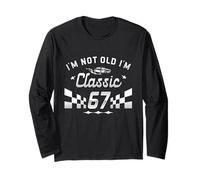 I'm Not Old I'm Classic 67 Años Cumpliendo 67 Cumpleaños Manga Larga