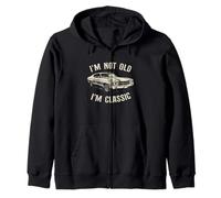 I'm Not Old I'm Classic - Coche Clásico Viejo Papá Abuelo Sudadera con Capucha