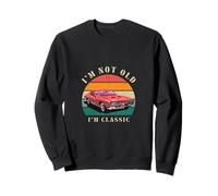 I'm Not Old I'm Classic Retro Classic Car Show Sudadera