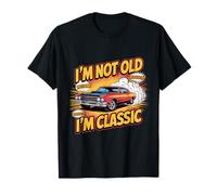 I'm Not Old I'm Classic Vintage Car Auto Comic Style Strong Camiseta
