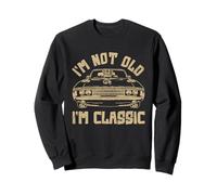 I'm not old I'm classic Vintage Muscle Car Funny Old Men Sudadera