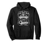 I'm not old I'm classic Vintage Muscle Car Funny Old Men Sudadera con Capucha