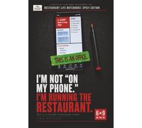 I'm Not On My Phone. I'm Running The Restaurant: Lined Notebook