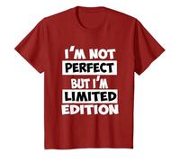 I'm Not Perfect But I'm Limited Edition camiseta súper divertida Camiseta