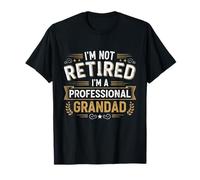 I'm Not Retired I'm A Professional Grandad Funny Retirement Camiseta