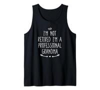 I'm Not Retired I'm A Professional Grandma Camiseta sin Mangas