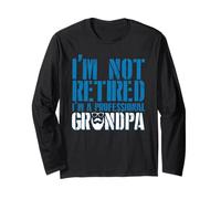 I'm Not Retired I'm Professional Grandpa Funny Humor Manga Larga