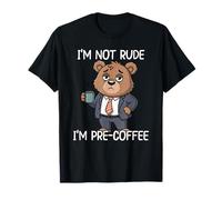 I'm Not Rude I'm Pre-Coffee Camiseta