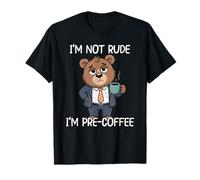 I'm Not Rude I'm Pre-Coffee Camiseta