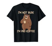 I'm Not Rude I'm Pre-Coffee Camiseta