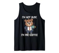 I'm Not Rude I'm Pre-Coffee Camiseta sin Mangas