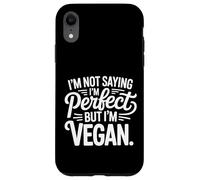 I'm Not Saying I'm But I'm Vegan - Carcasa para iPhone XR