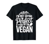 I'm Not Saying I'm But I'm Vegan Planta Saludable - Camiseta