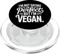 I'm Not Saying I'm But I'm Vegan - PopSockets PopGrip para MagSafe