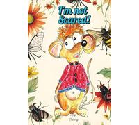 I'm not Scared!: A book about self-esteem and uniqueness for children (I'm not! Series)