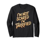 I'm Not Scared I'm Tarrified Tariff Economy Jokes - Manga Larga