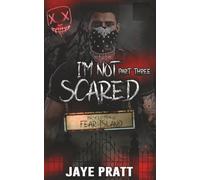 I'm not Scared - Part Three (Masked Men of Fear Island)