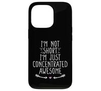 I'm Not Short I'm Just Concentrated Awesome Carcasa para iPhone 13 Pro