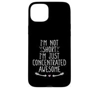 I'm Not Short I'm Just Concentrated Awesome Carcasa para iPhone 15 Plus