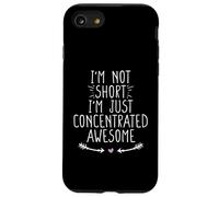 I'm Not Short I'm Just Concentrated Awesome Carcasa para iPhone SE (2020) / 7/8