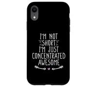 I'm Not Short I'm Just Concentrated Awesome Carcasa para iPhone XR