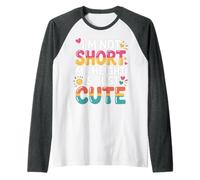 I'm Not Short My Height Is Just Cute Small Person - Camiseta Manga Raglan