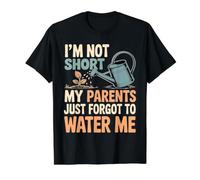 I'm Not Short My Parents Just Forgot To Water Me Camiseta gráfica económica, Hombre, Negro, XL
