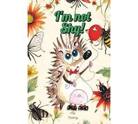 I'm not Shy!: A book about self-esteem and uniqueness for children (I'm not! Series)