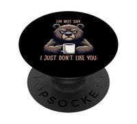 I'm Not Shy I Just Don't Like You PopSockets PopGrip Adhesivo
