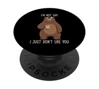 I'm Not Shy I Just Don't Like You PopSockets PopGrip Adhesivo