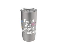 I'm Not Shy Or Quiet I'm Chilling Introvert Chill Vibes - Vaso térmico de acero inoxidable de doble pared