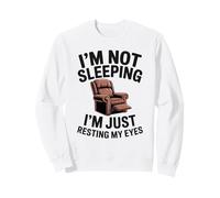 I'm Not Sleeping I'm Resting My Eyes Humor Hombre Abuelo Sudadera