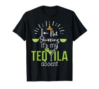 Im Not Slurring Its My Tequila Accent Margarita Day Drinking Camiseta