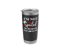 Im Not Spoiled Husband Just Loves Me Spoiled Wife Boss Mom Vaso térmico de acero inoxidable de doble pared