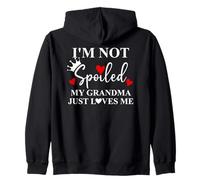 I'm Not Spoiled My Grandma Just Loves Me Spoiled Grandkids Sudadera con Capucha