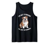 I'm Not Stubborn I'm Just Determined Funny Bulldog Sarcástico Camiseta sin Mangas