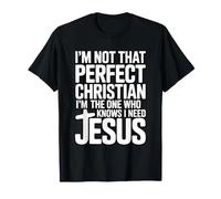 I'm Not That Christian I'm The One Who Knows Camiseta