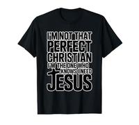 I'm Not That Christian I'm The One Who Knows Camiseta gráfica económica