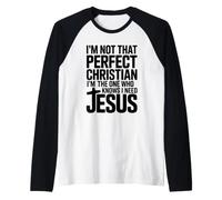 I'm Not That Christian I'm The One Who Knows Camiseta Manga Raglan