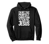 I'm Not That Christian I'm The One Who Knows Sudadera con Capucha