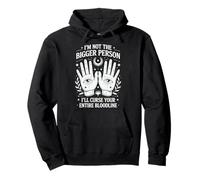 I'm Not The Bigger Person I'll Curse Your Entire Bloodline Sudadera con Capucha