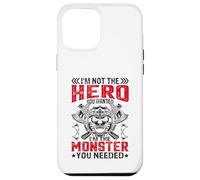 Im Not The Hero You Wanted I'm The Monster You Needed Carcasa para iPhone 12 Pro MAX