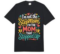I'm Not The Stepmom I'm The Mom That Stepped Up Comfort Colors Adult Heavyweight T-Shirt