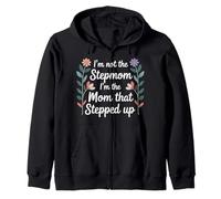 I'm Not The Stepmom I'm The Mom That Stepped Up |- Sudadera con Capucha